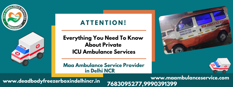 Emergency ICU Ambulance service in Delhi NCR